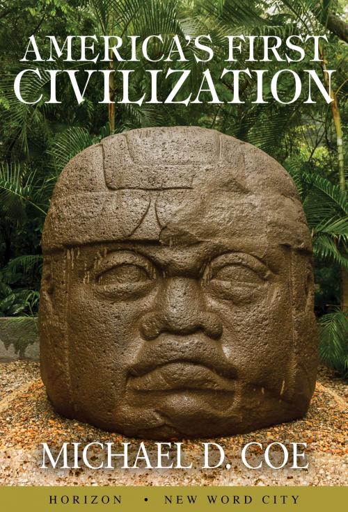 Cover of the book America's First Civilization by Michael D. Coe, New Word City, Inc.