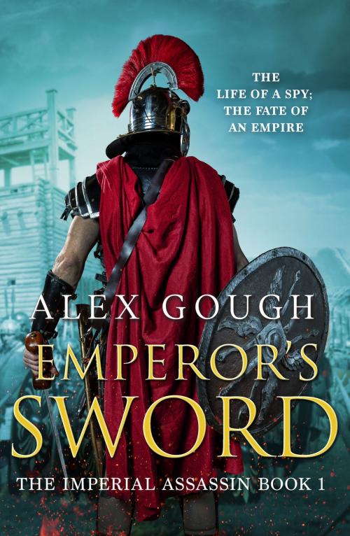 Cover of the book Emperor's Sword by Alex Gough, Canelo