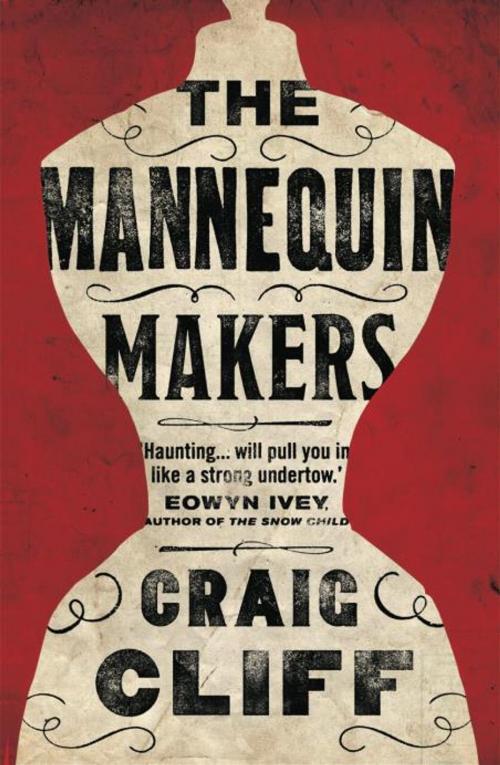 Cover of the book The Mannequin Makers by Craig Cliff, Melville House UK