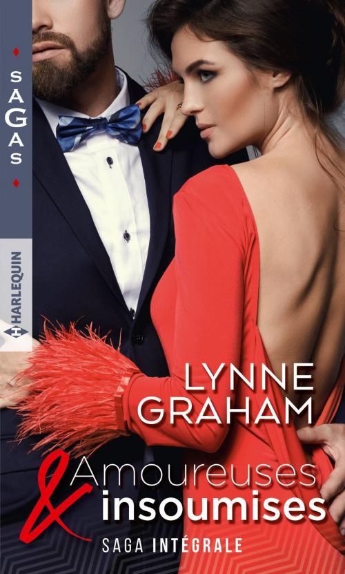 Cover of the book Amoureuses et insoumises by Lynne Graham, Harlequin