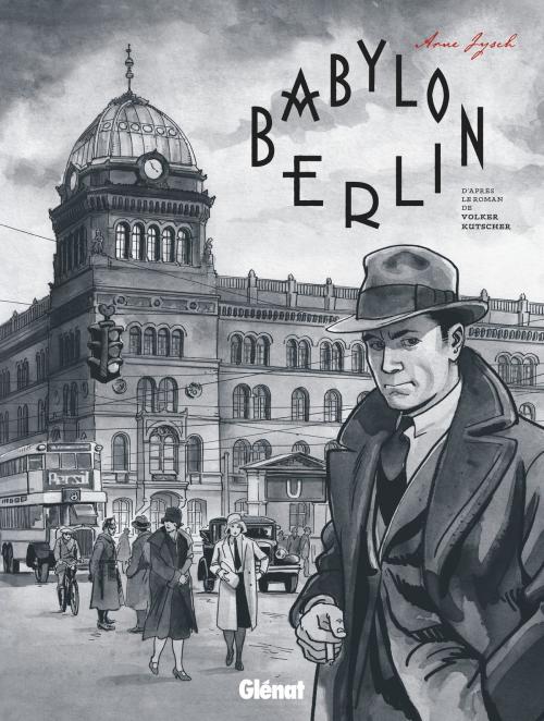 Cover of the book Babylon Berlin by Volker Kutscher, Arne Jysch, Arne Jysch, Glénat BD