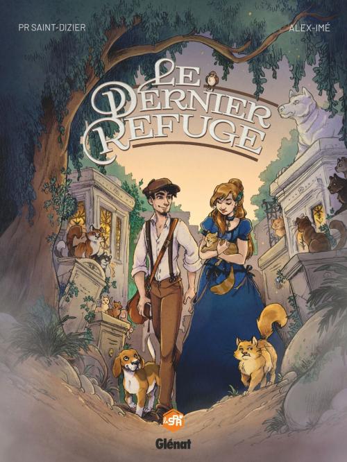 Cover of the book Le Dernier refuge by Pierre-Roland Saint-Dizier, Alex-Imé, Glénat BD