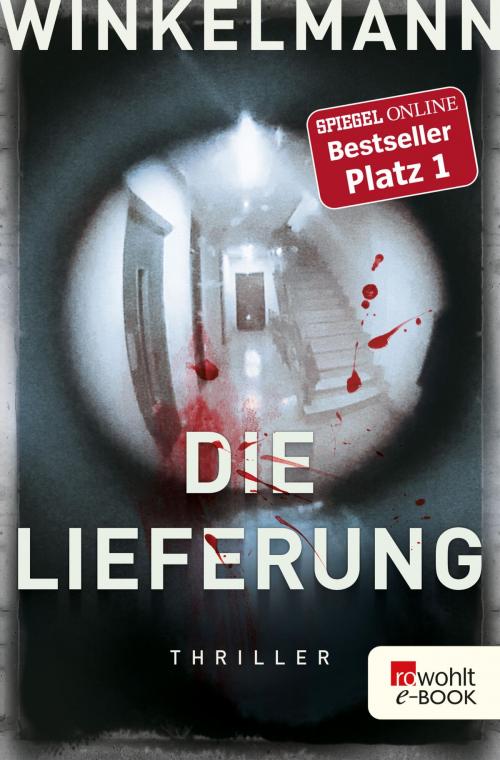 Cover of the book Die Lieferung by Andreas Winkelmann, Rowohlt E-Book