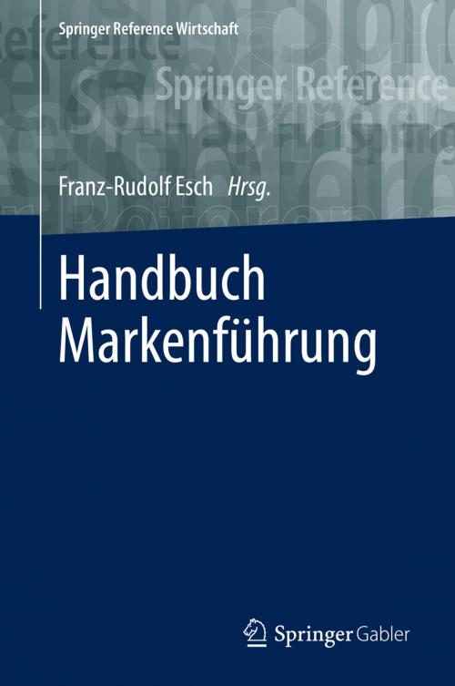 Cover of the book Handbuch Markenführung by , Springer Fachmedien Wiesbaden