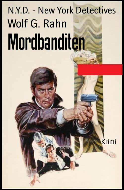 Cover of the book Mordbanditen by Wolf G. Rahn, BookRix