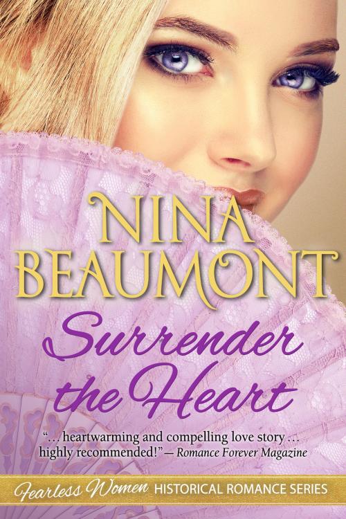 Cover of the book Surrender the Heart by Nina Beaumont, Aventurine Press