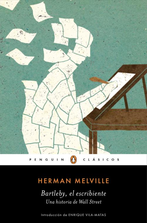 Cover of the book Bartleby, el escribiente by Herman Melville, Penguin Random House Grupo Editorial España