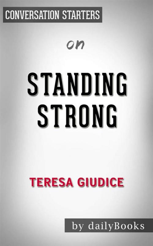 Cover of the book Standing Strong: How to Storm-Proof Your Life with God's Timeless Truths by Charles F. Stanley | Conversation Starters by dailyBooks, Daily Books