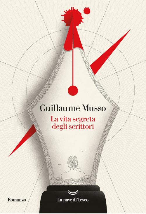 Cover of the book La vita segreta degli scrittori by Guillaume Musso, La nave di Teseo