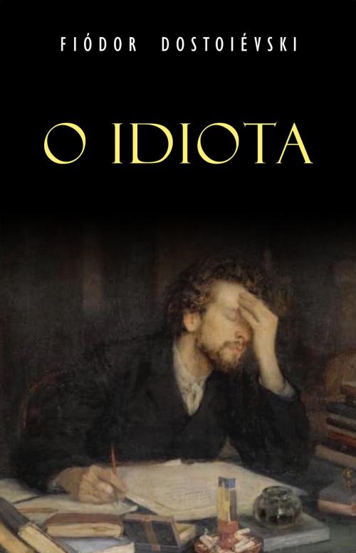 Cover of the book O Idiota by Fiódor Dostoiévski, Mimética