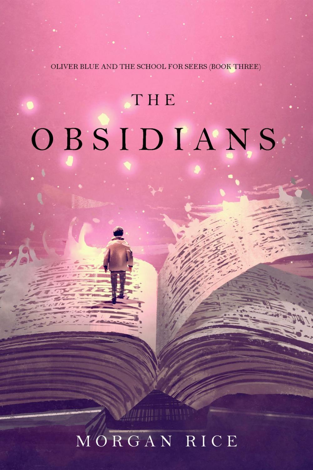 Big bigCover of The Obsidians (Oliver Blue and the School for Seers—Book Three)