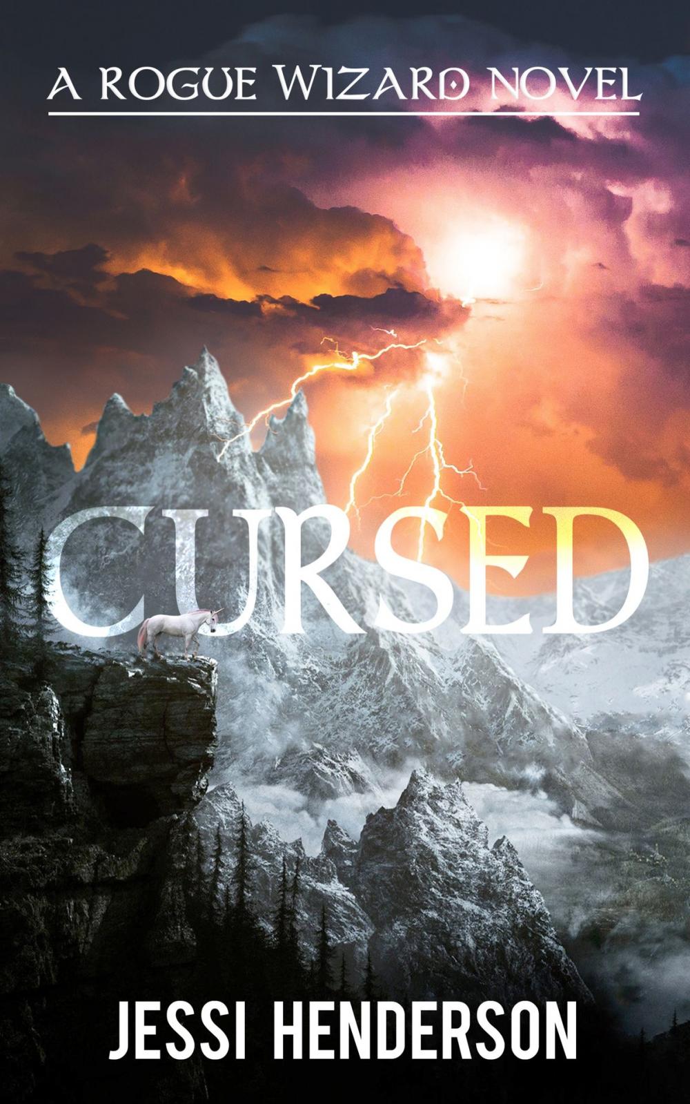 Big bigCover of Cursed: A Rogue Wizard Novel