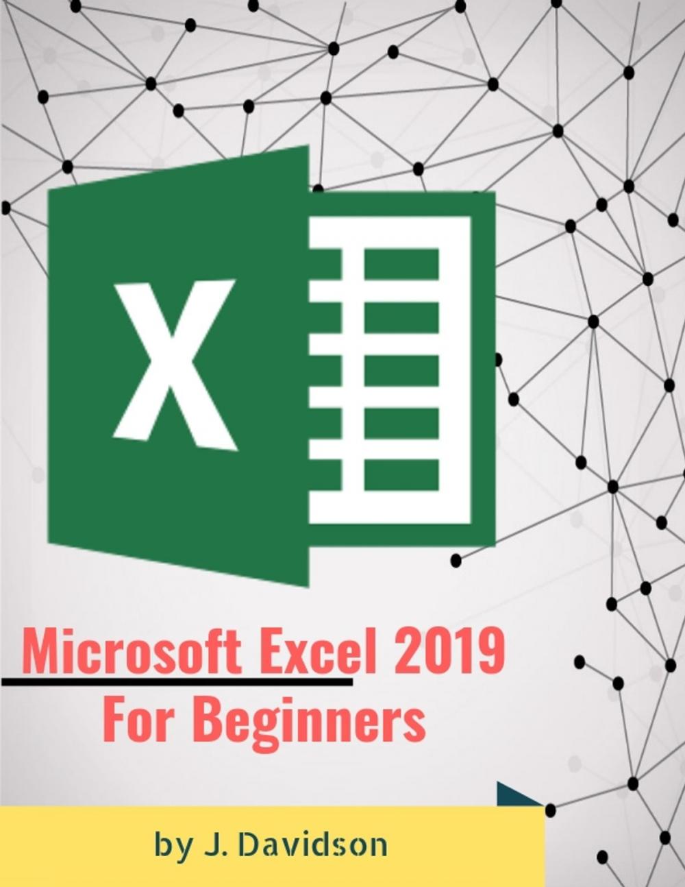 Big bigCover of Microsoft Excel 2019: For Beginners