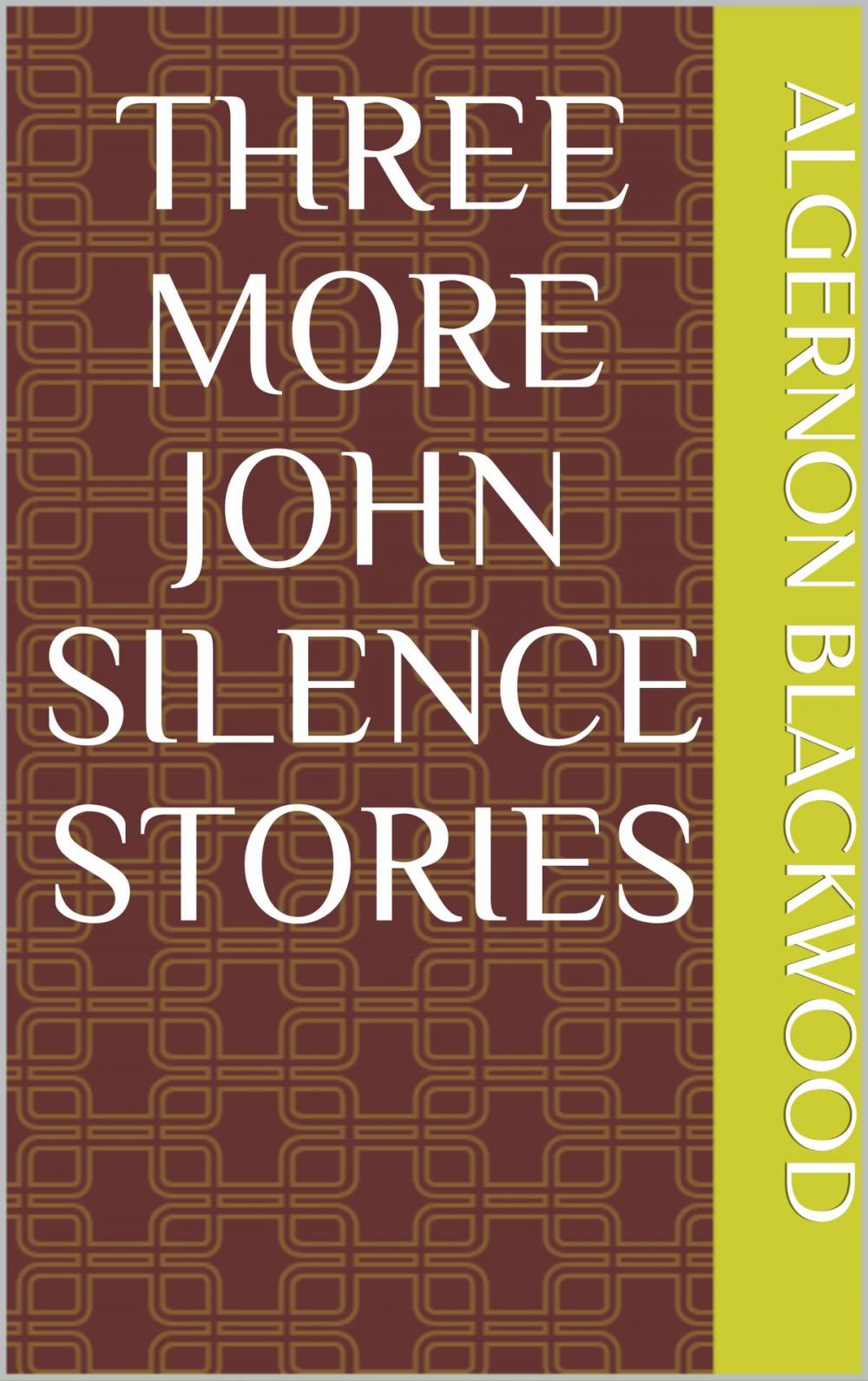 Big bigCover of Three More John Silence Stories