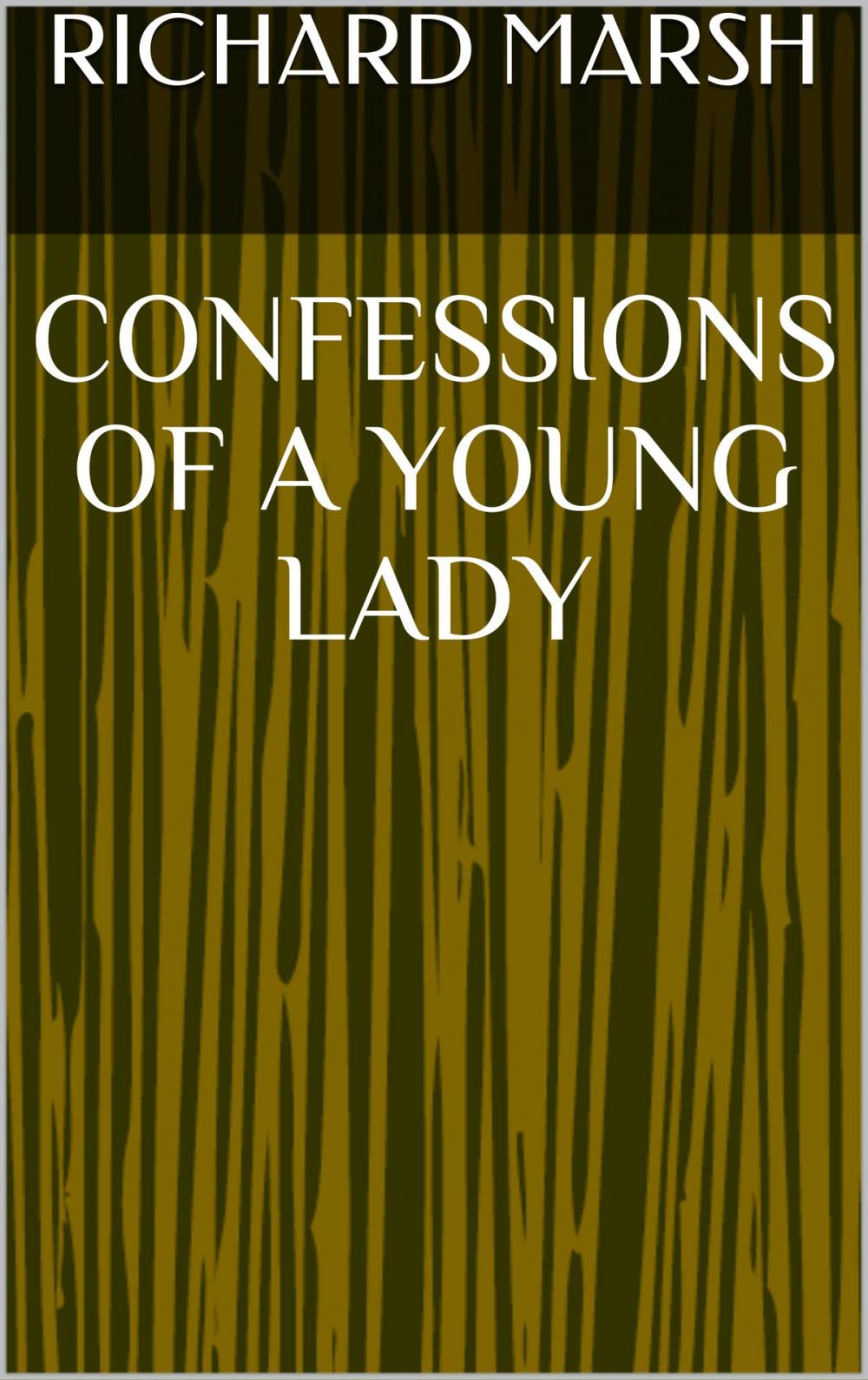 Big bigCover of Confessions of a Young Lady