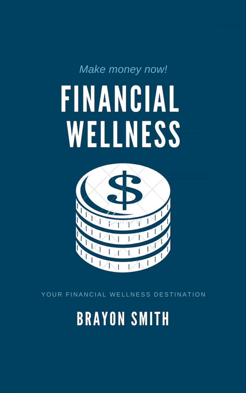 Big bigCover of Financial Wellness