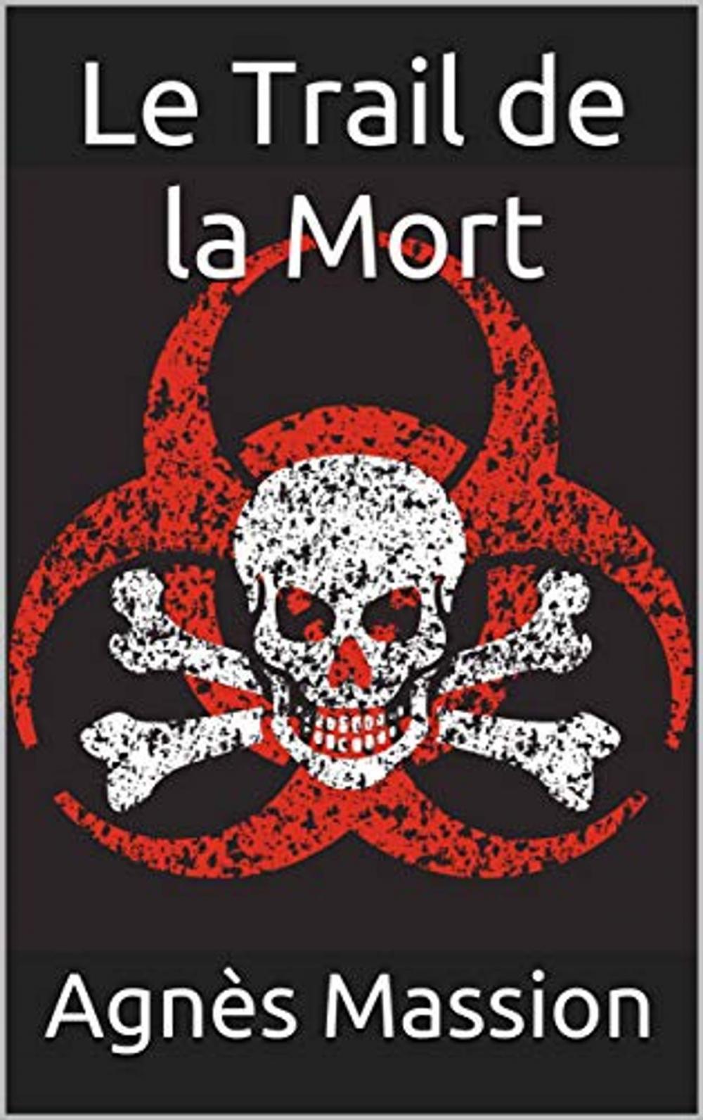 Big bigCover of Le trail de la Mort