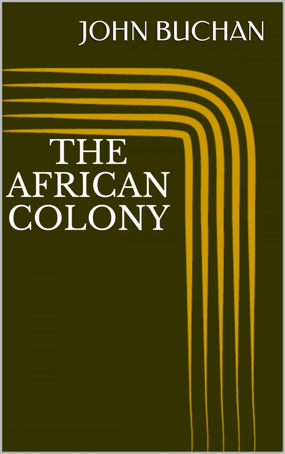 Big bigCover of The African Colony