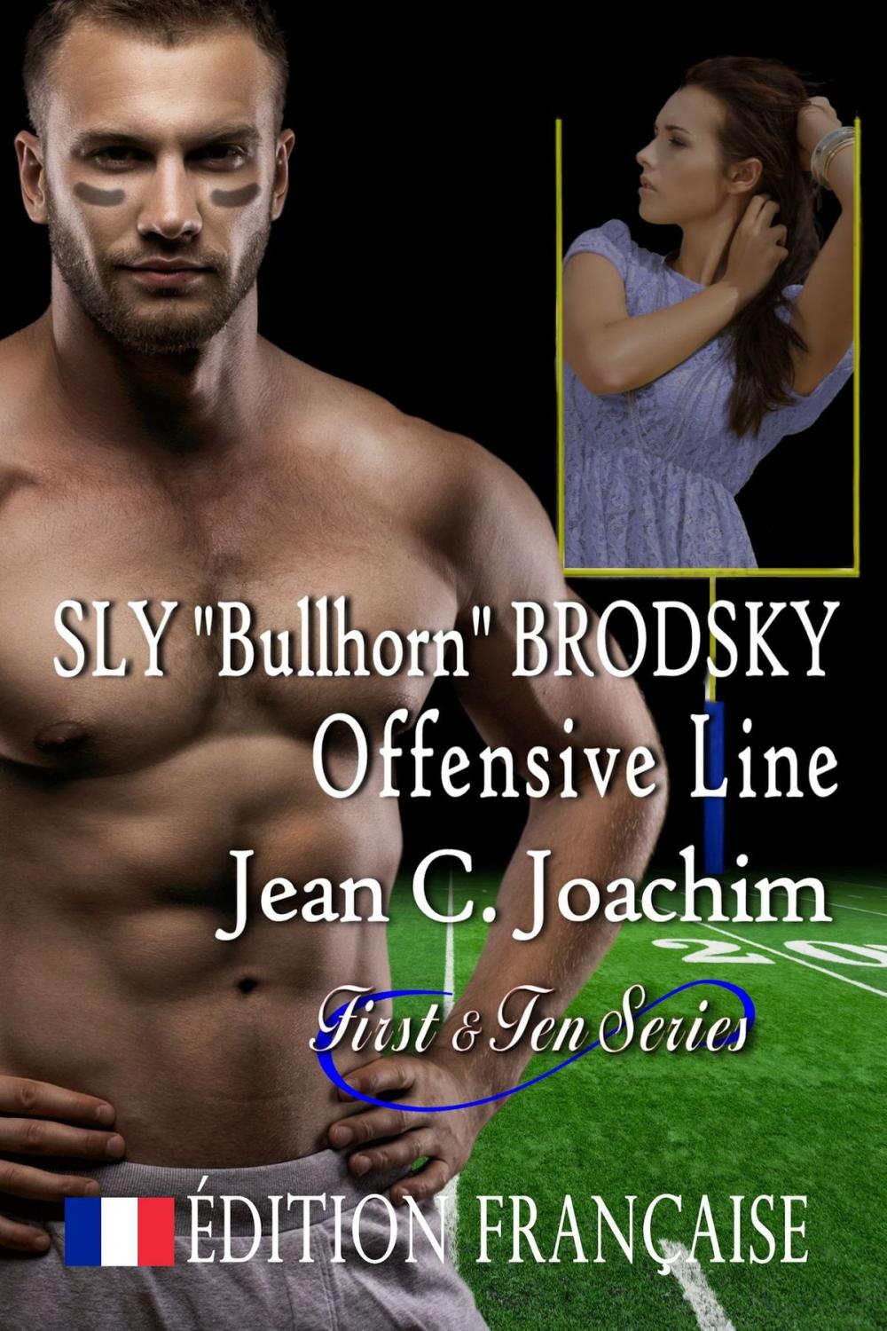 Big bigCover of Sly "Bullhorn" Brodsky, Offensive Line (Édition française)