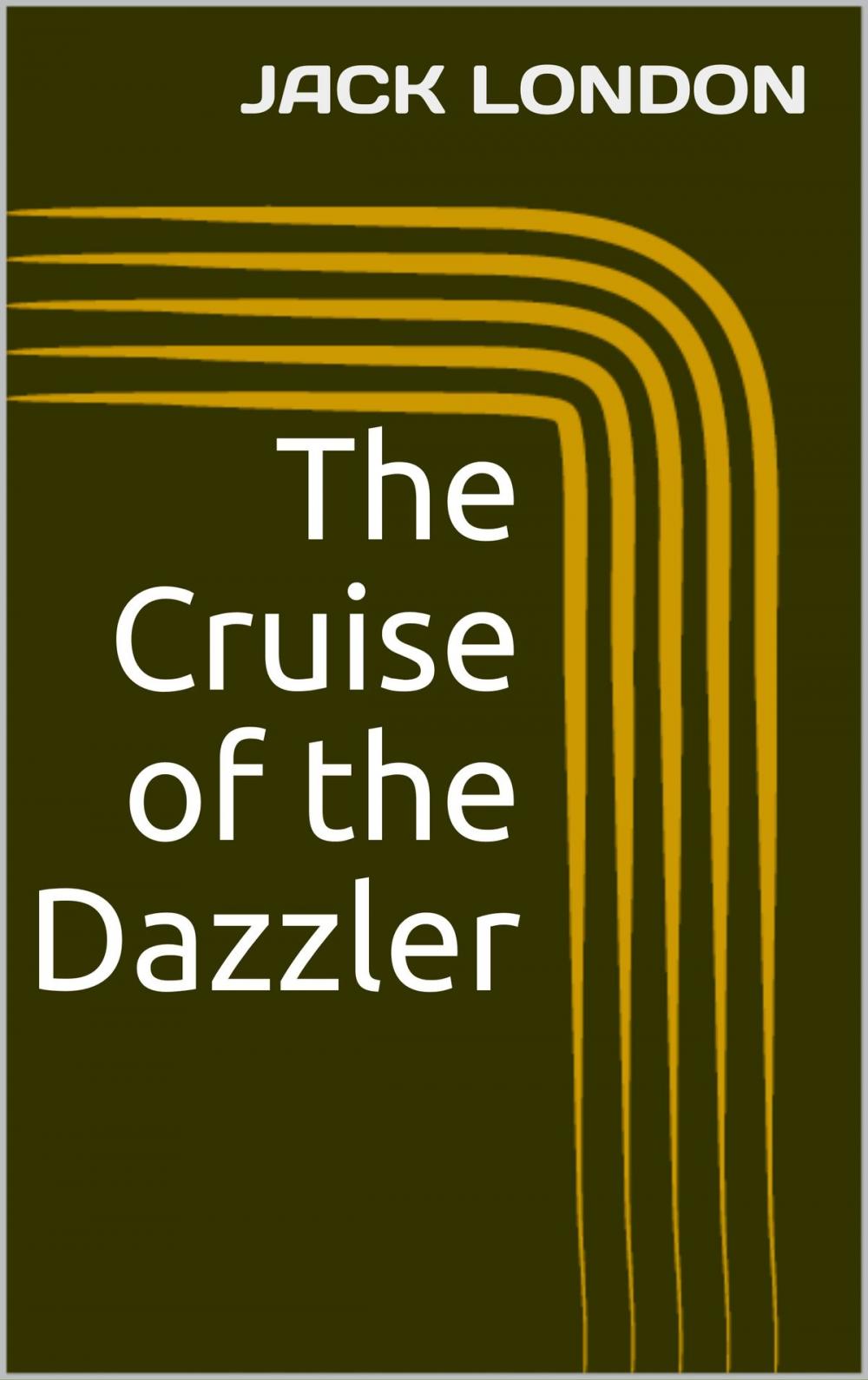 Big bigCover of The Cruise of the Dazzler