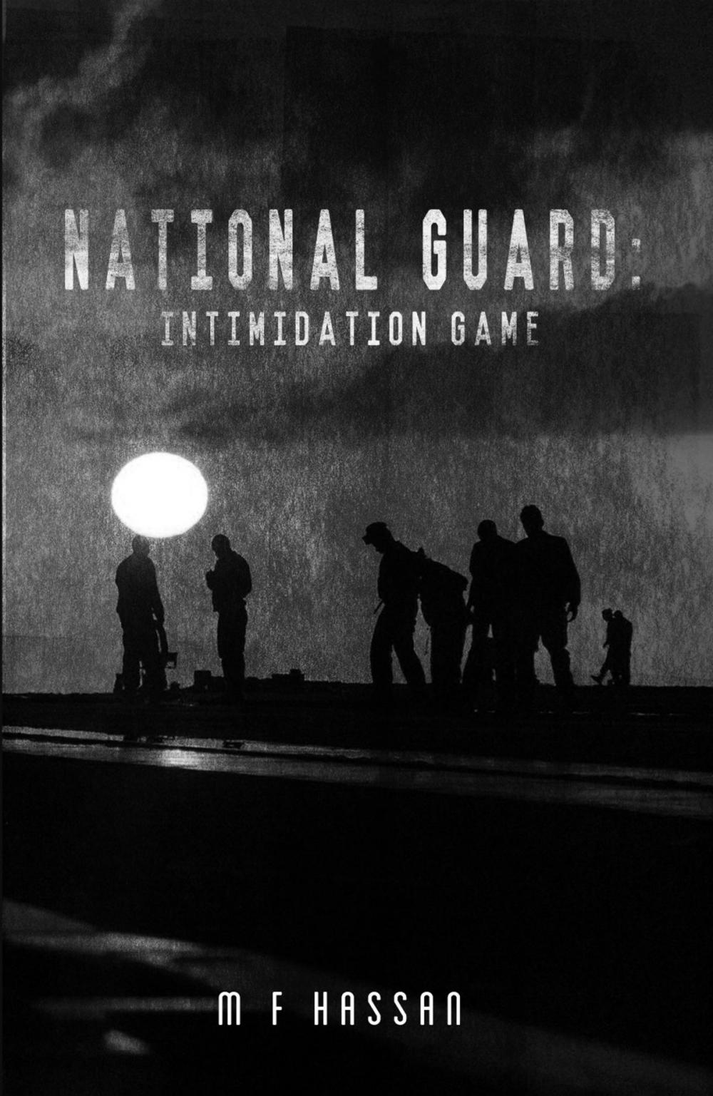 Big bigCover of National Guard: Intimidation Game