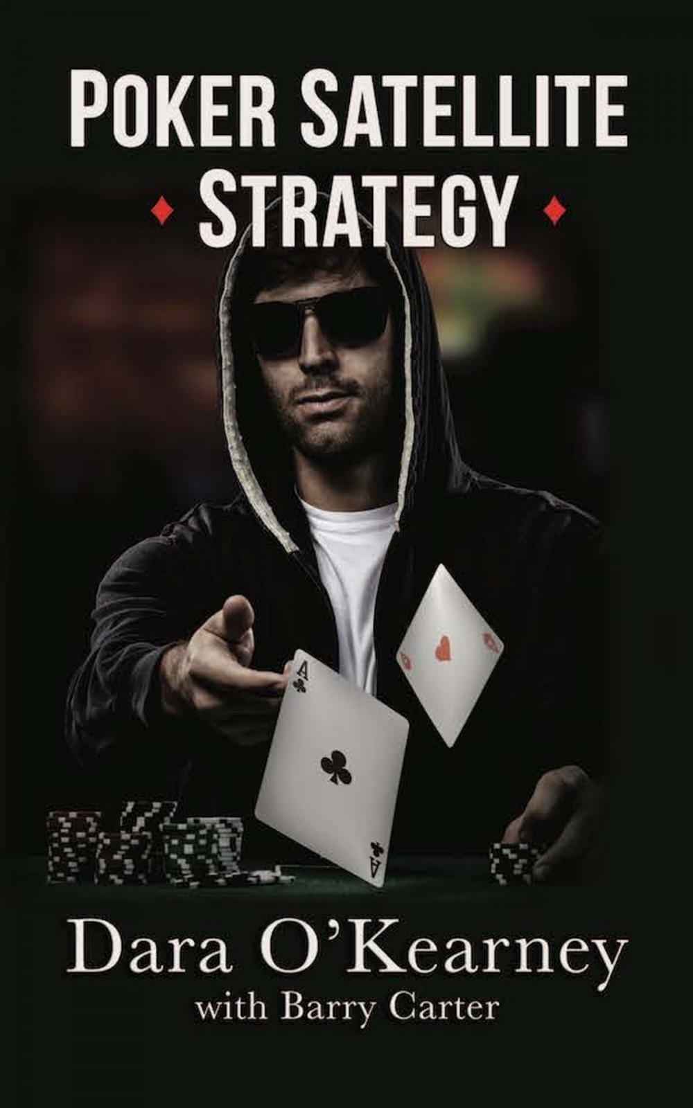 Big bigCover of Poker Satellite Strategy