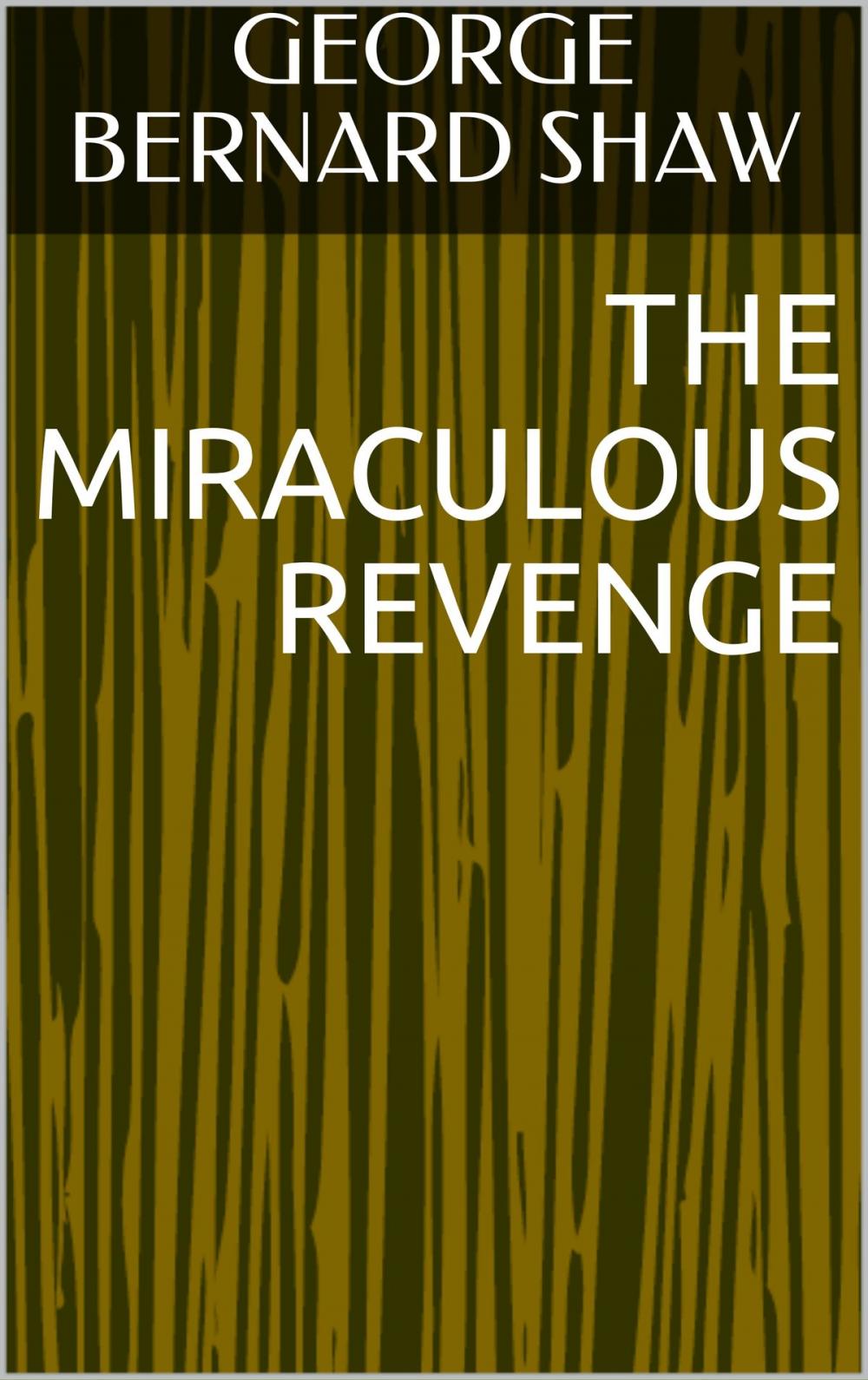 Big bigCover of The Miraculous Revenge