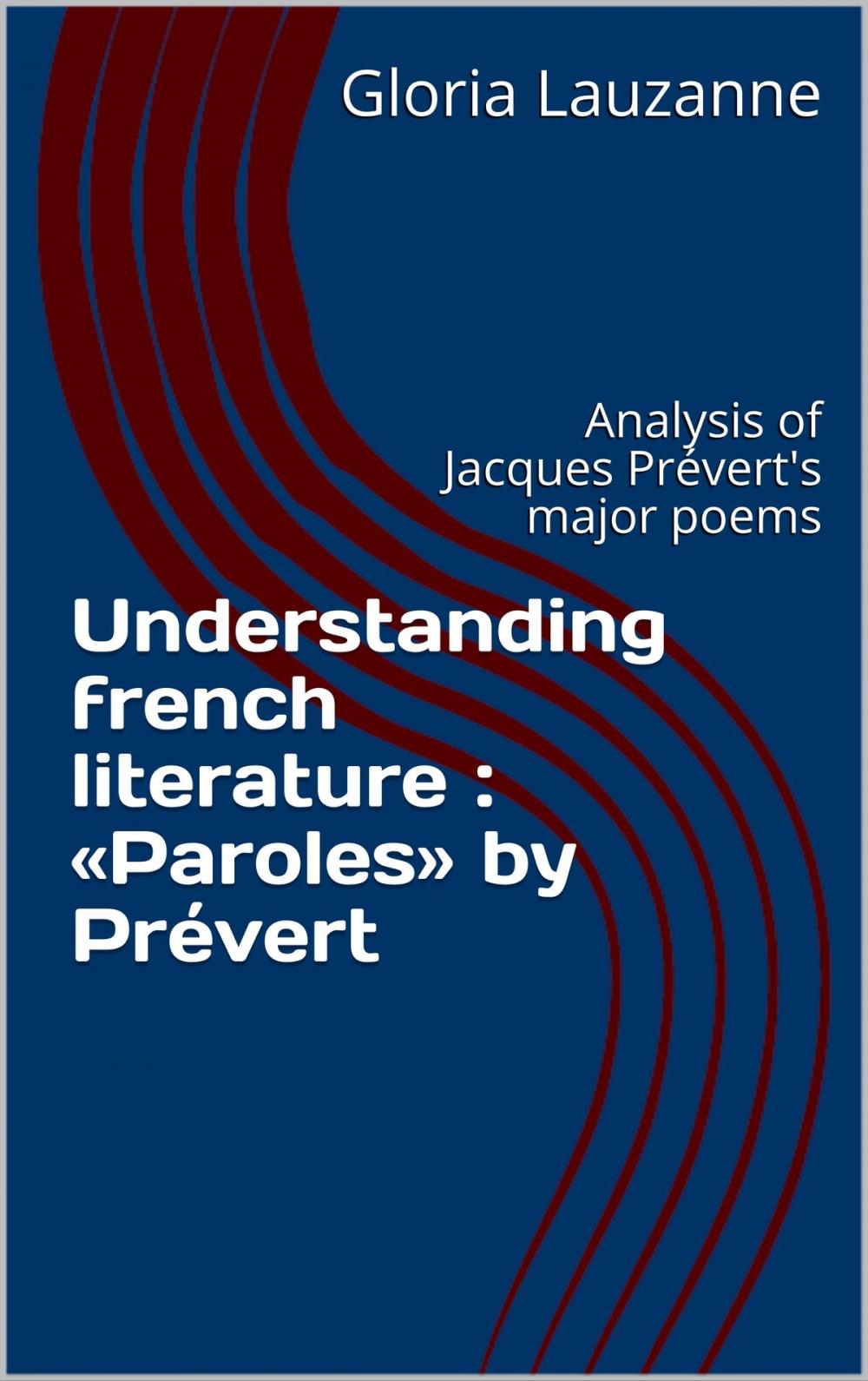 Big bigCover of Understanding french literature : «Paroles» by Prévert