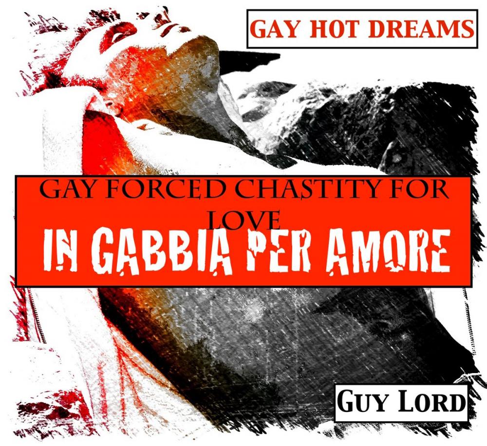 Big bigCover of Gay forced chastity for love