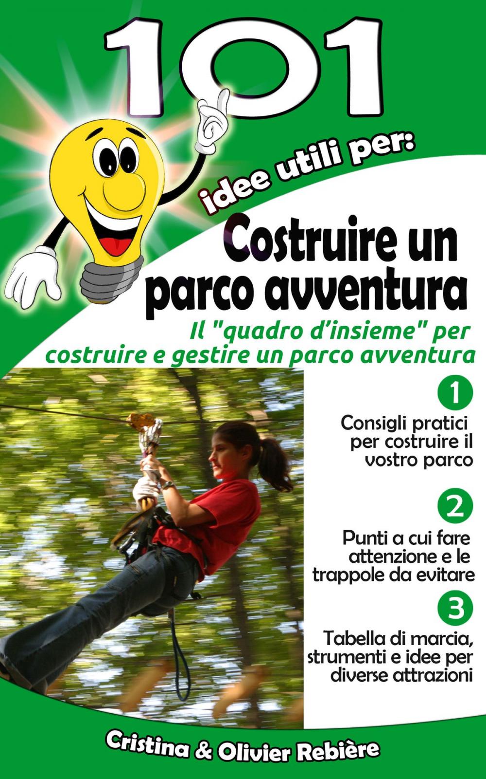 Big bigCover of 101 idee utili per... Costruire un parco avventura