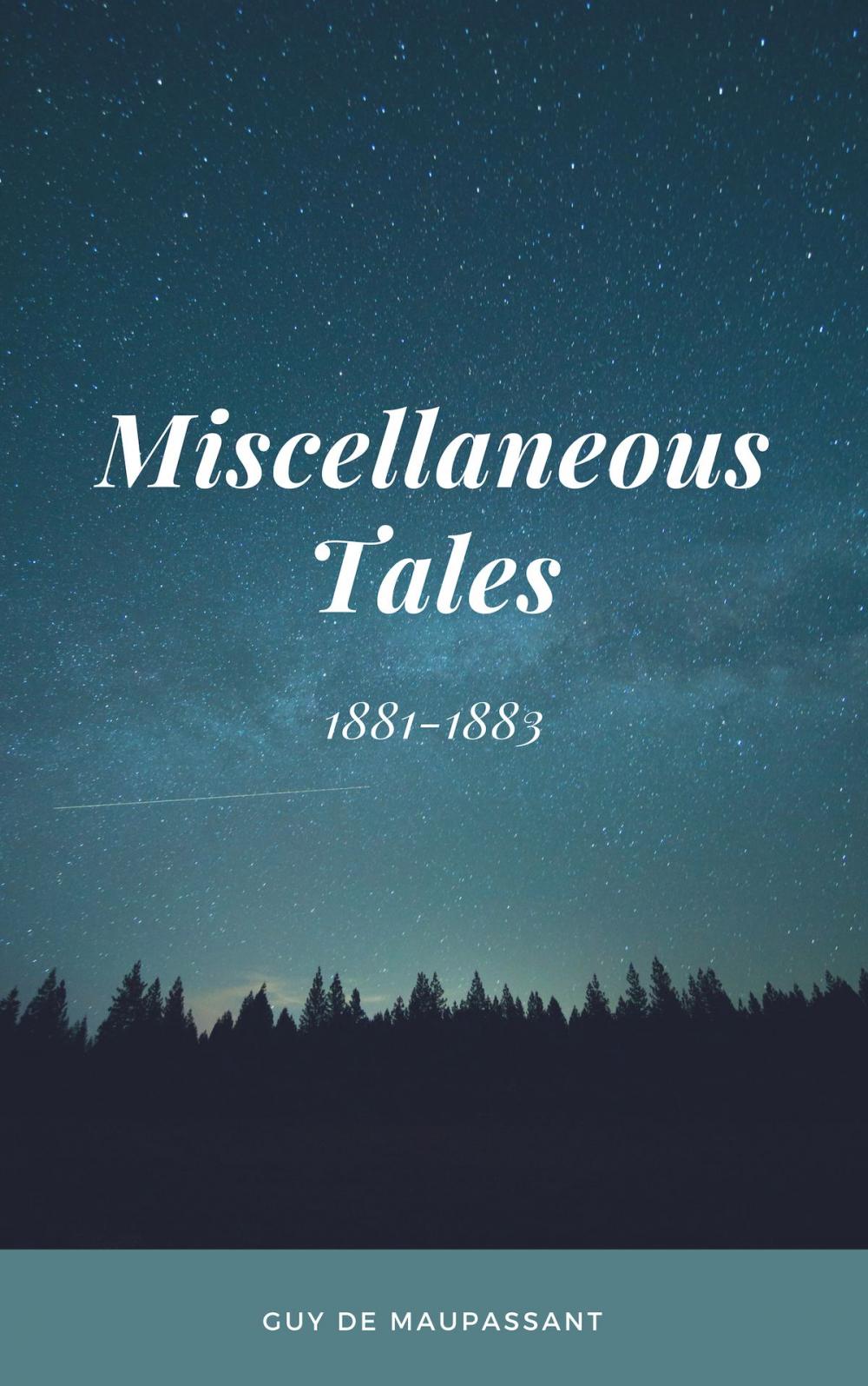 Big bigCover of Miscellaneous tales 1881-1883