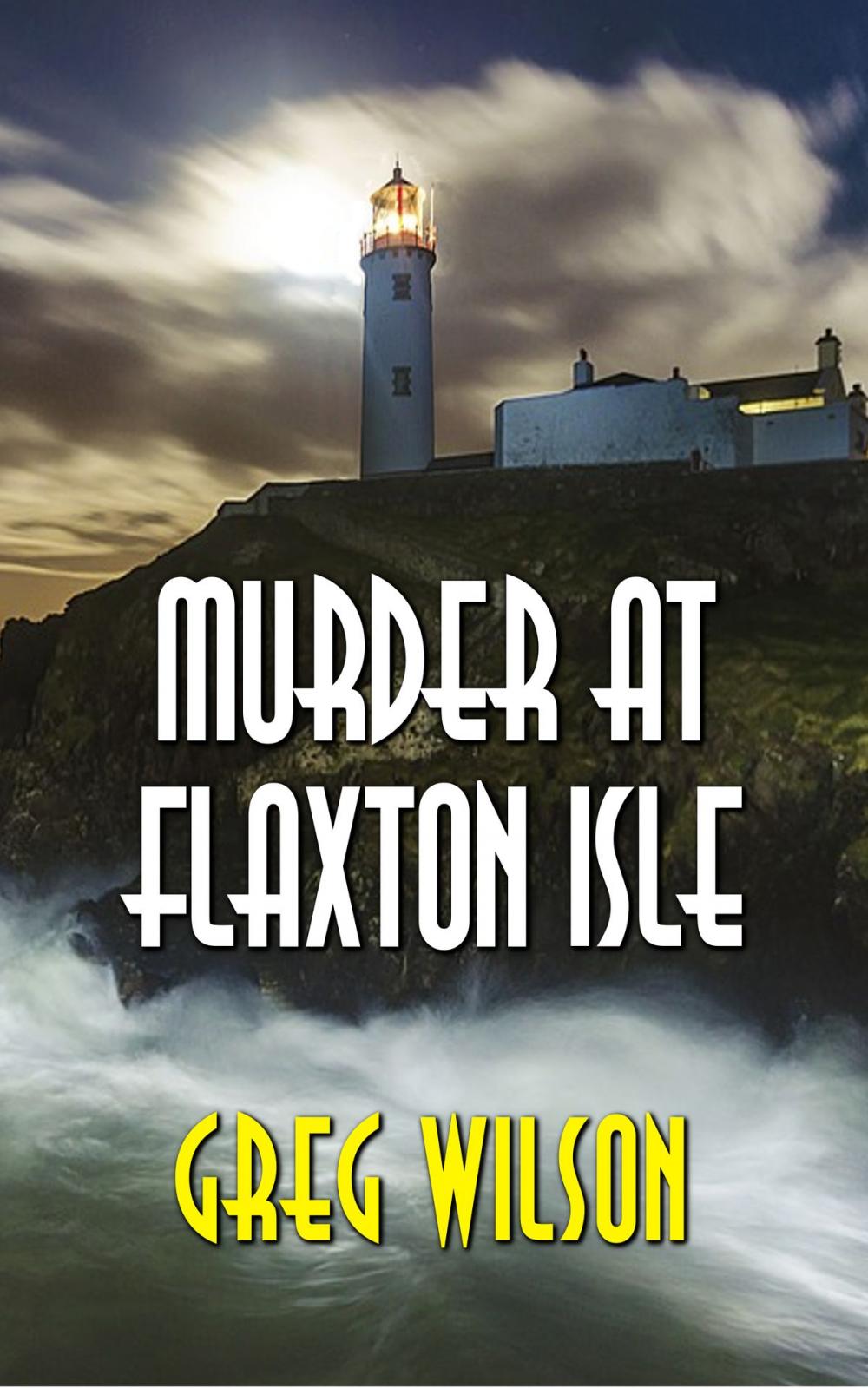 Big bigCover of Murder At Flaxton Isle