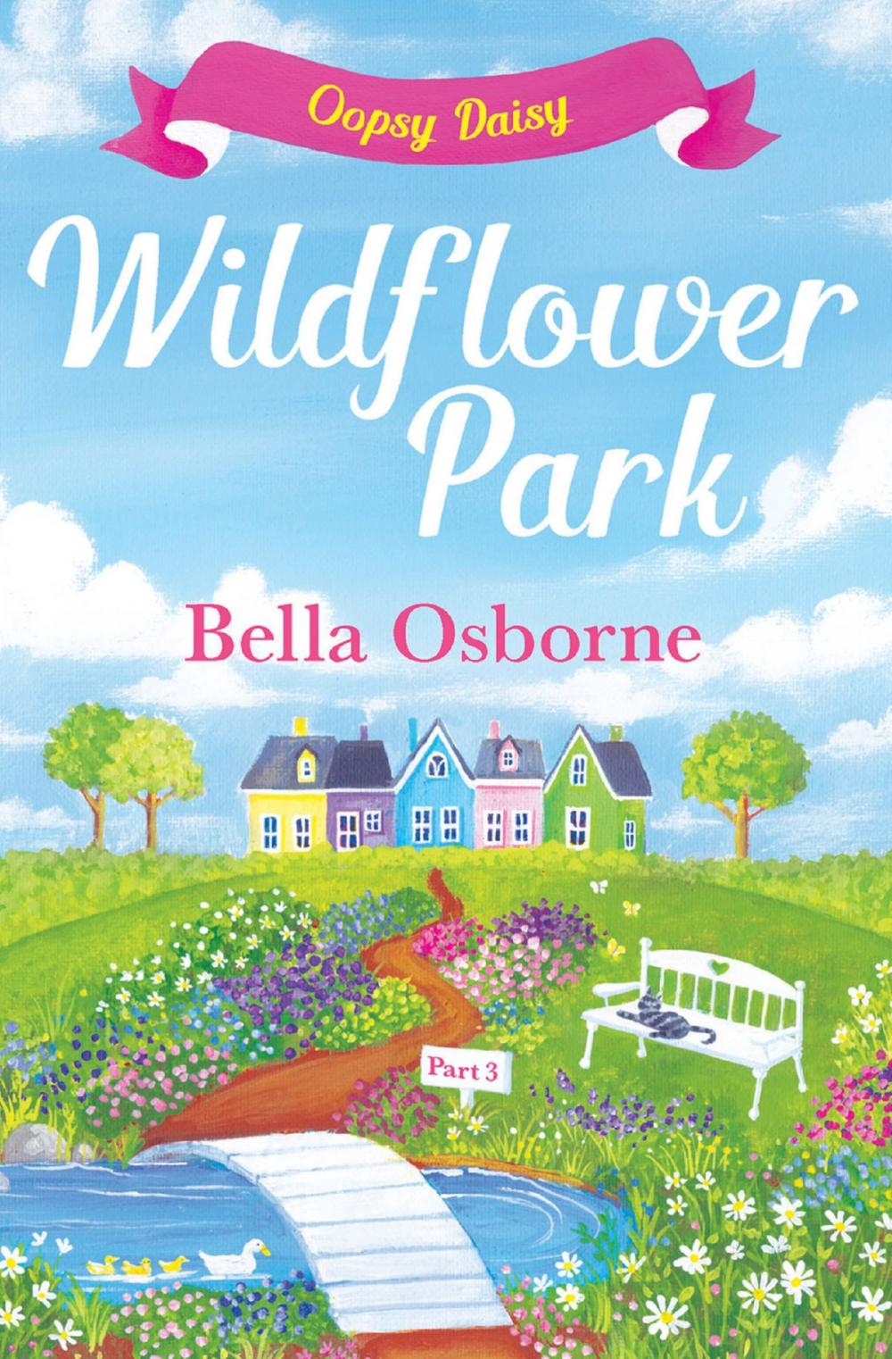 Big bigCover of Wildflower Park – Part Three: Oopsy Daisy (Wildflower Park Series)