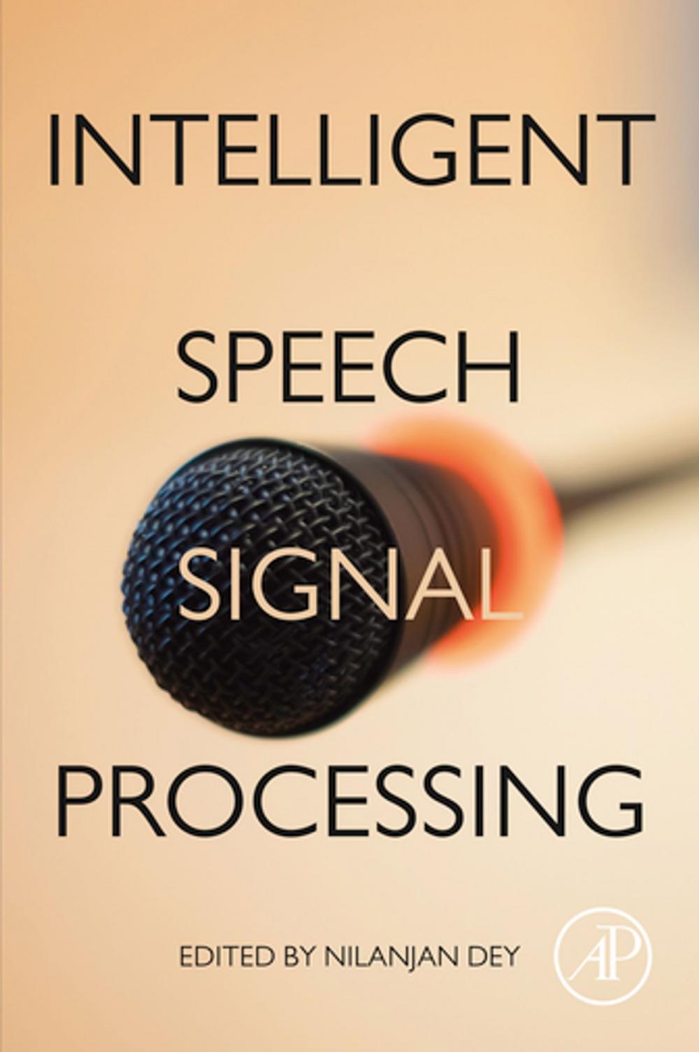 Big bigCover of Intelligent Speech Signal Processing