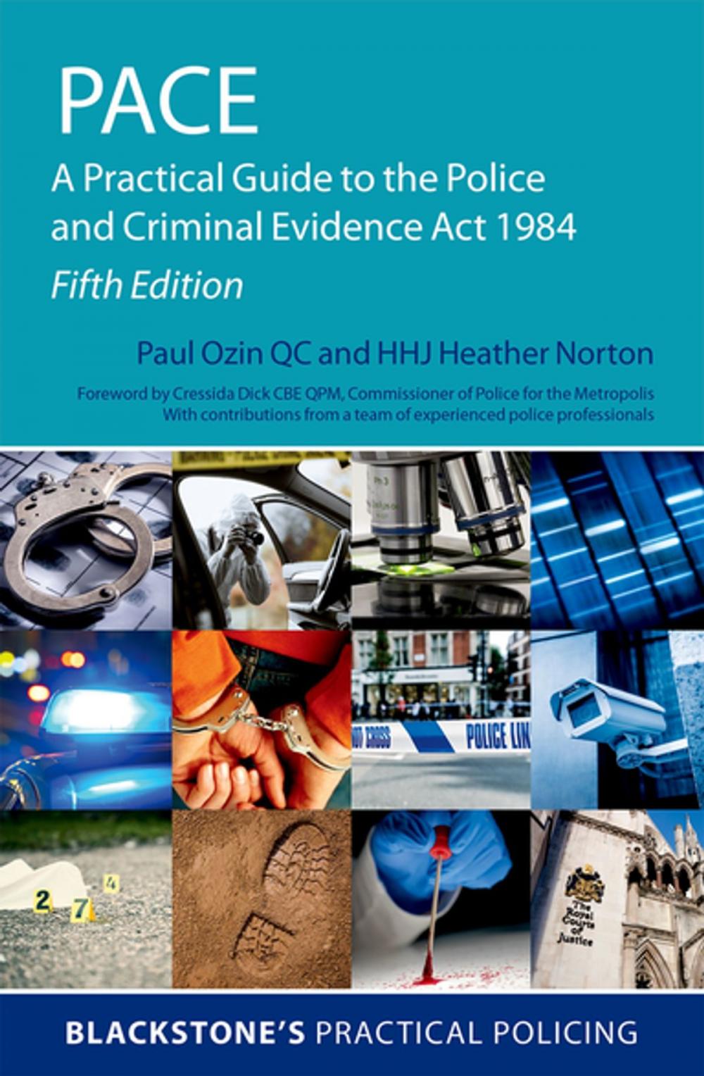 Big bigCover of PACE: A Practical Guide to the Police and Criminal Evidence Act 1984