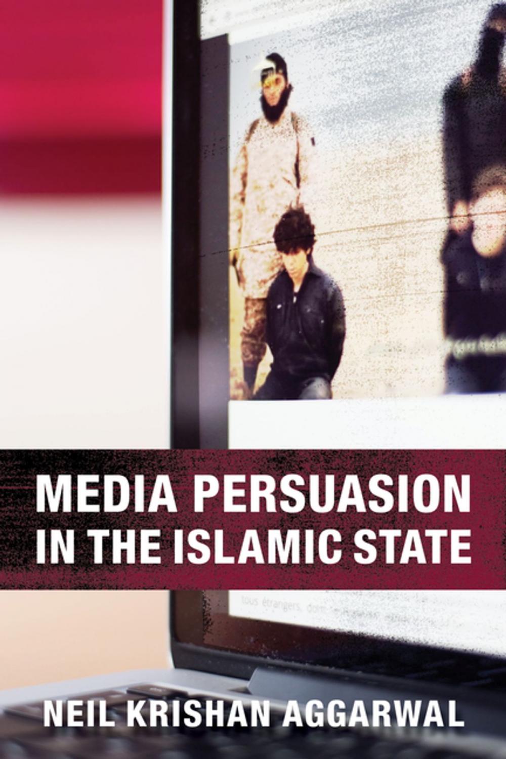 Big bigCover of Media Persuasion in the Islamic State