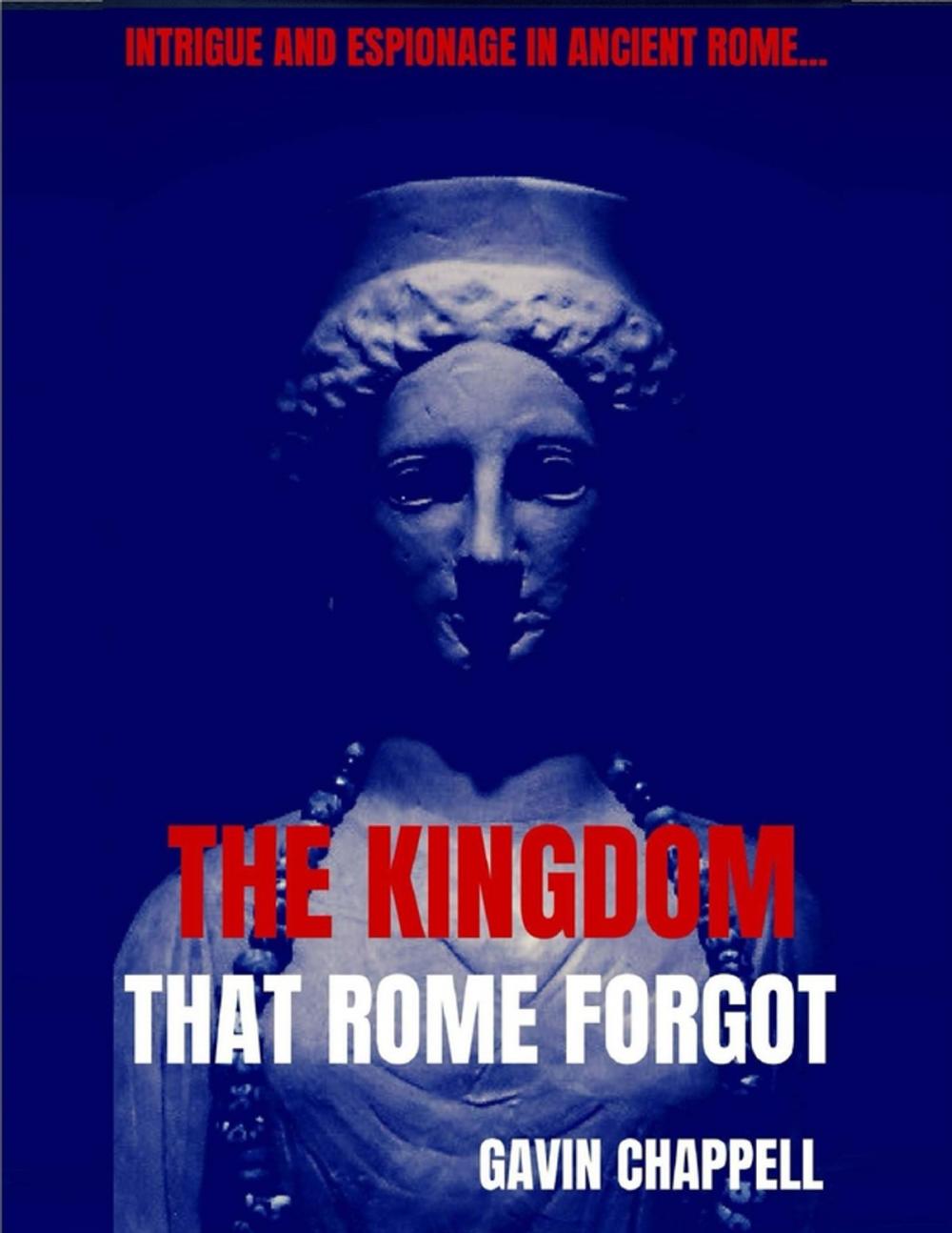 Big bigCover of The Kingdom That Rome Forgot