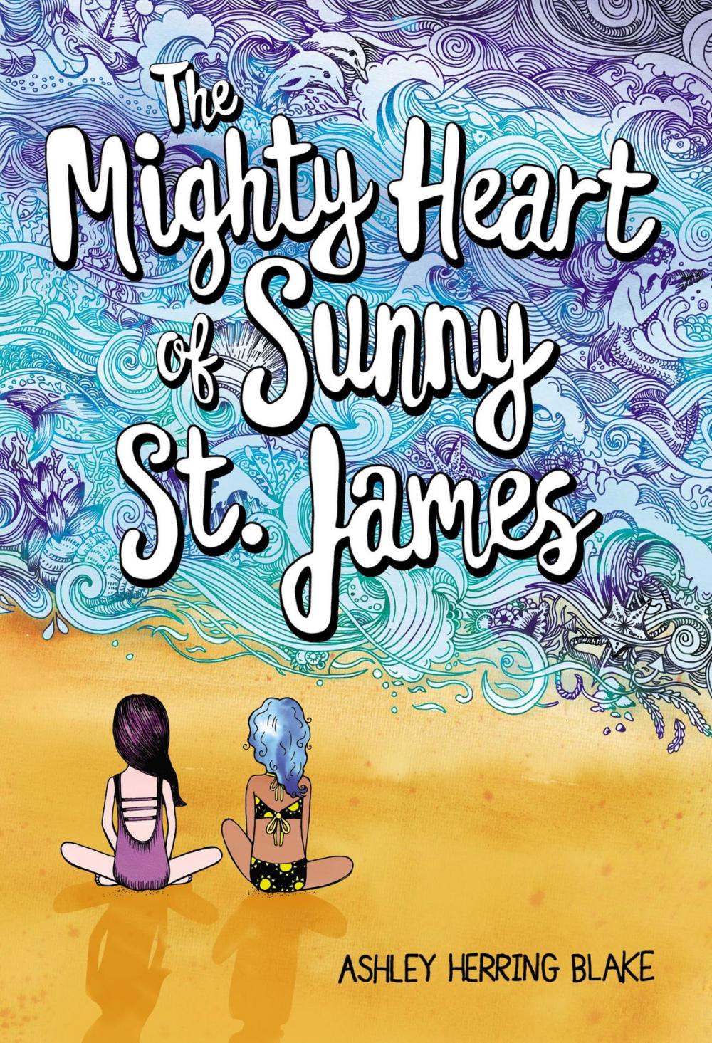 Big bigCover of The Mighty Heart of Sunny St. James