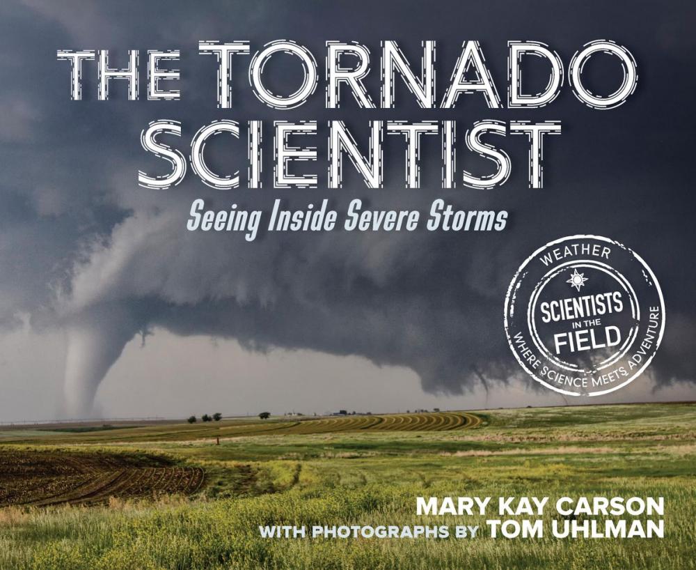 Big bigCover of The Tornado Scientist