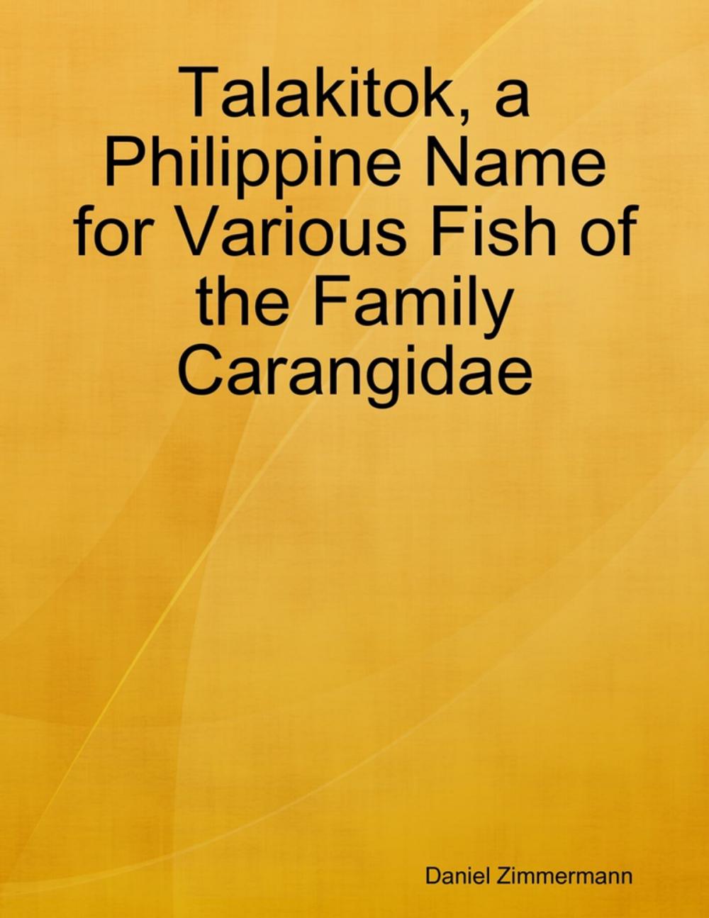 Big bigCover of Talakitok, a Philippine Name for Various Fish of the Family Carangidae