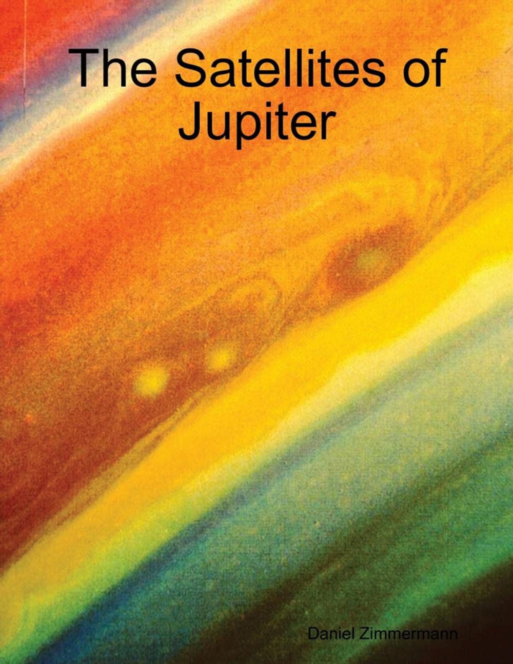 Big bigCover of The Satellites of Jupiter