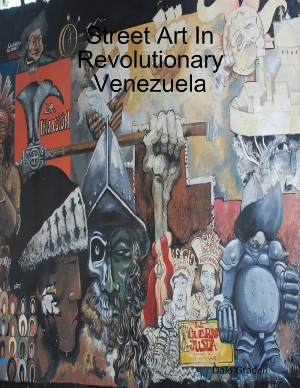Big bigCover of Street Art In Revolutionary Venezuela
