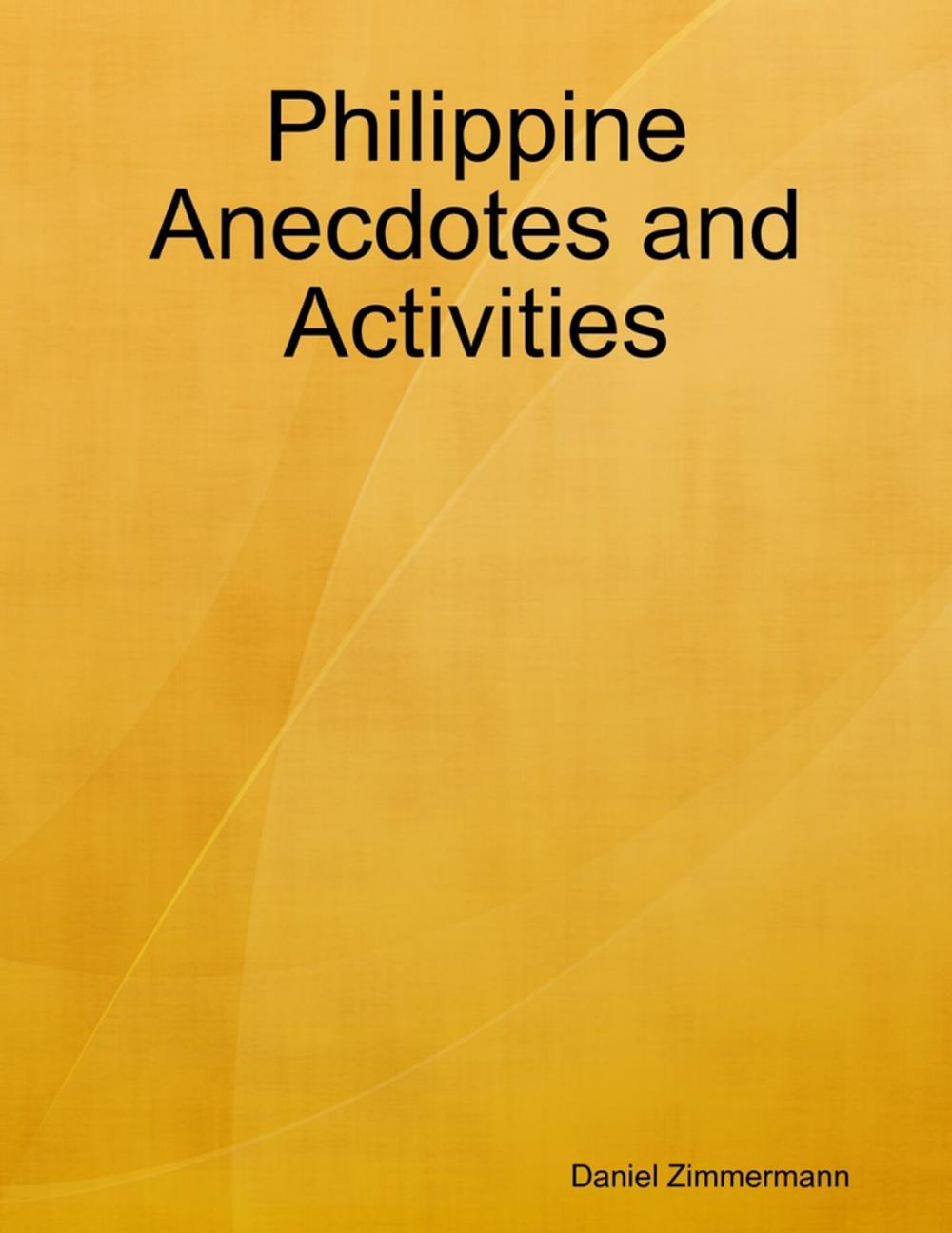 Big bigCover of Philippine Anecdotes and Activities