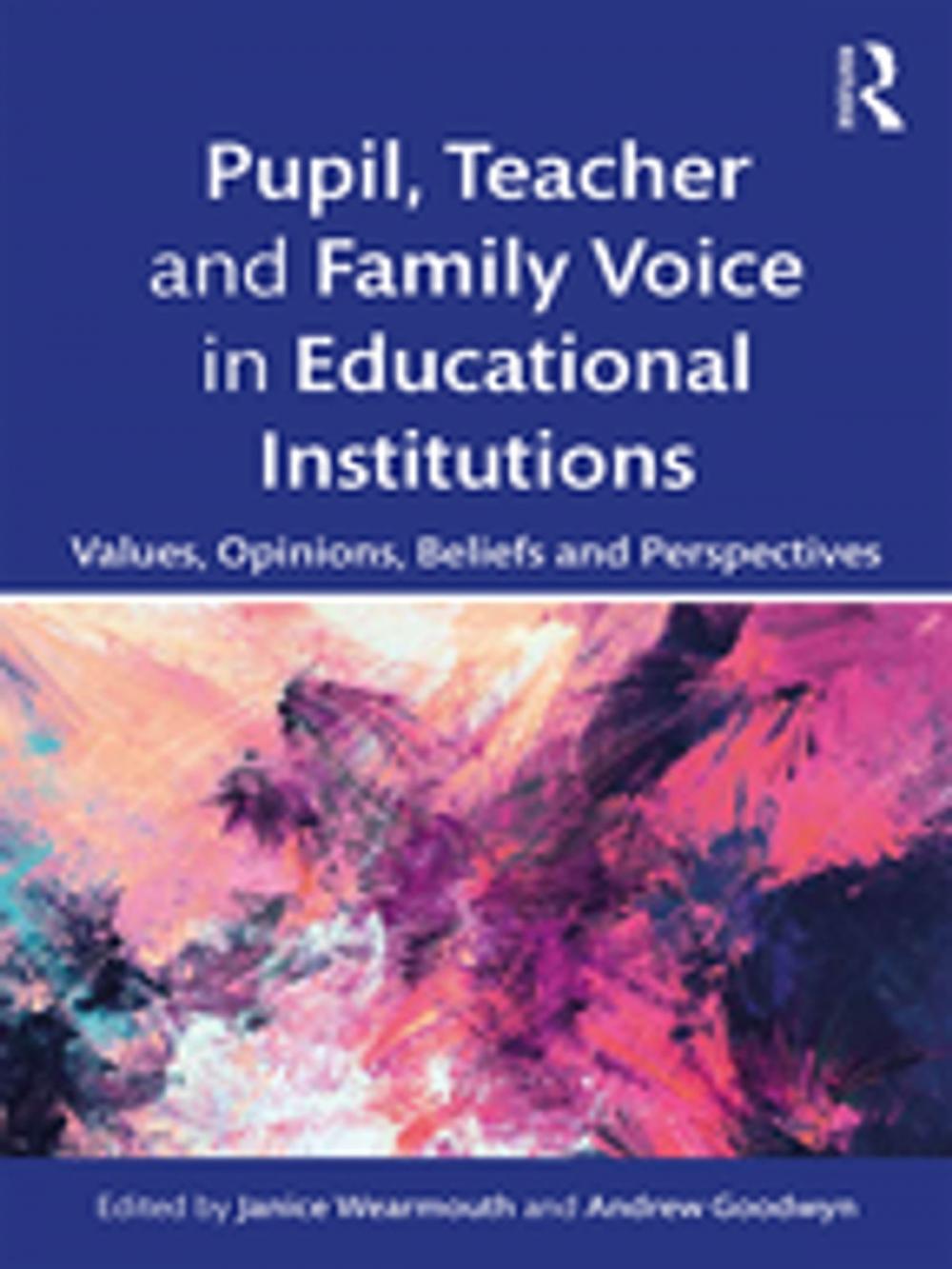 Big bigCover of Pupil, Teacher and Family Voice in Educational Institutions