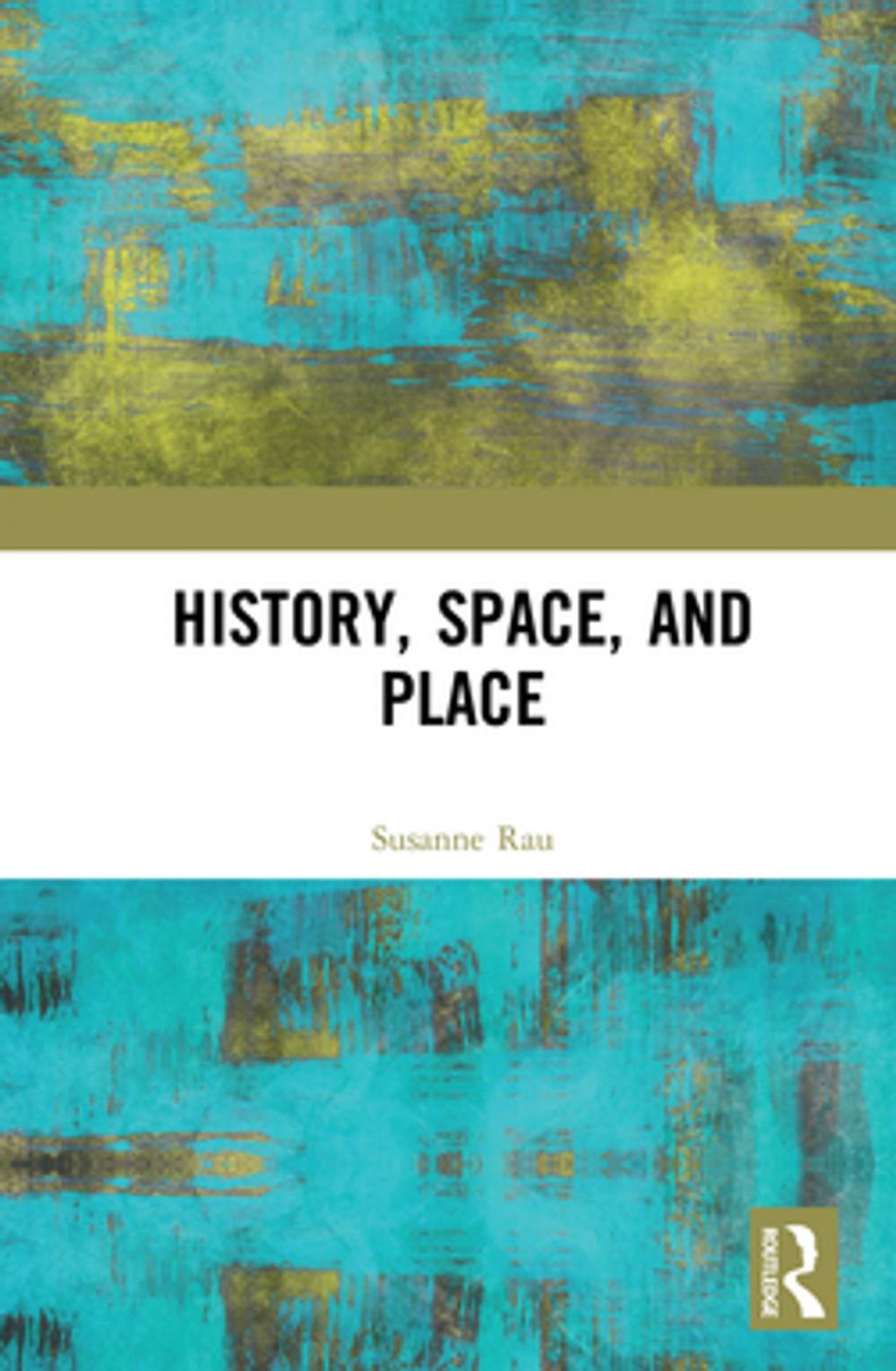 Big bigCover of History, Space and Place