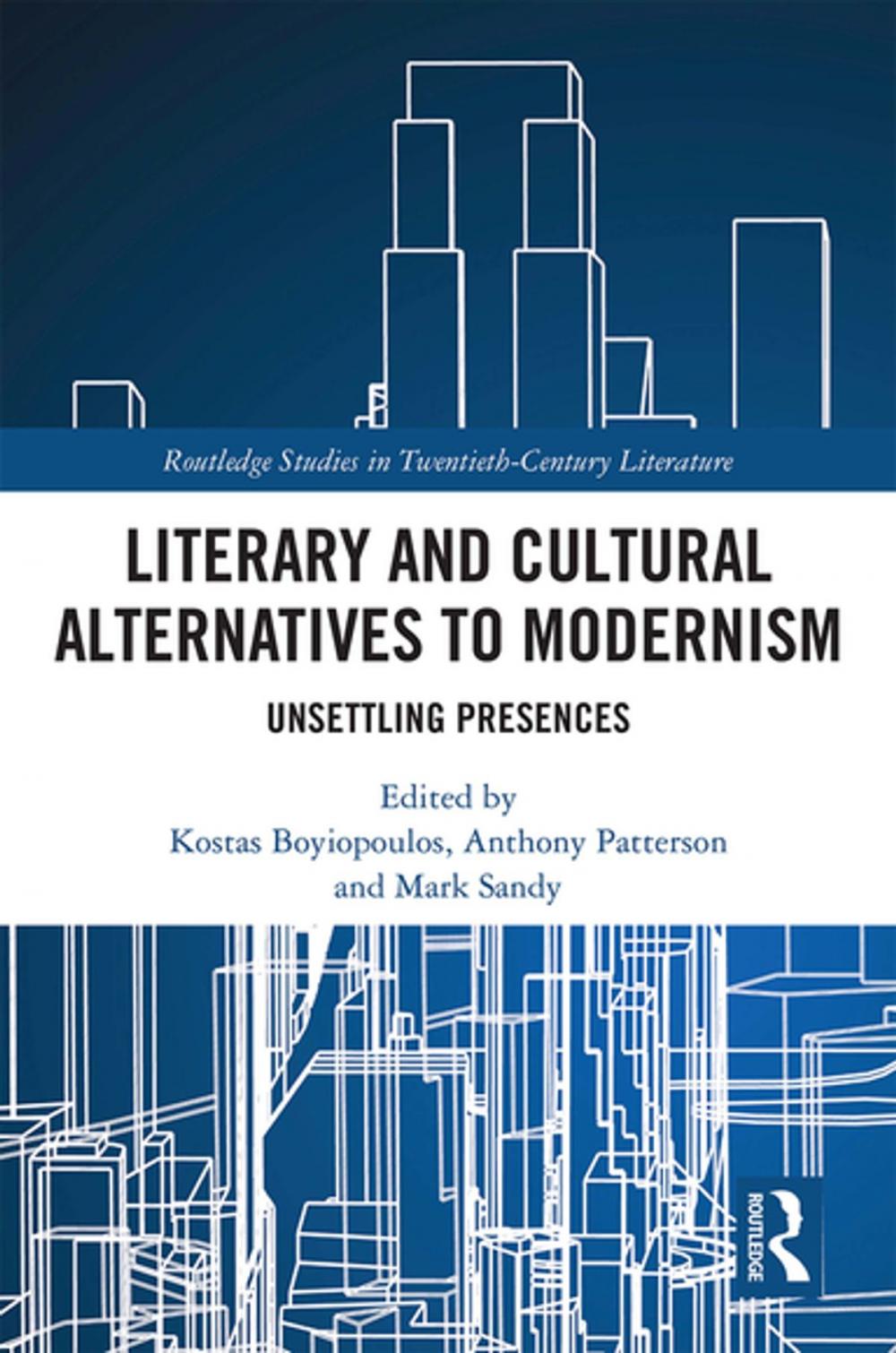 Big bigCover of Literary and Cultural Alternatives to Modernism