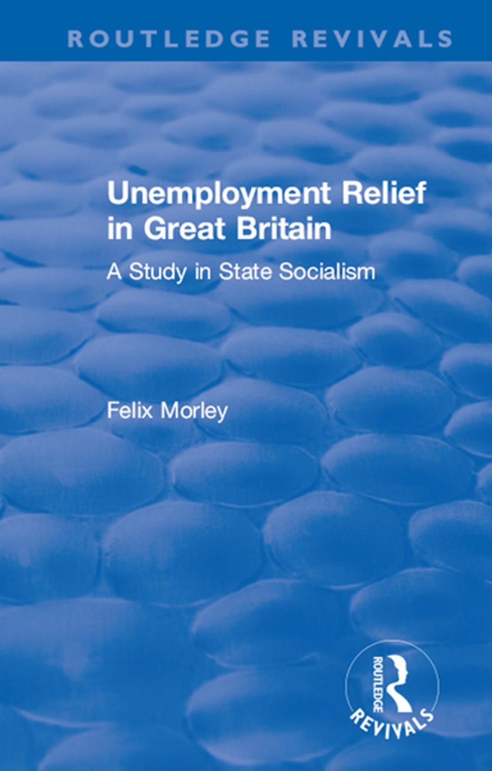 Big bigCover of Unemployment Relief in Great Britain