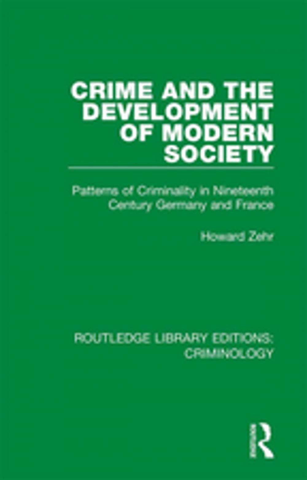 Big bigCover of Crime and the Development of Modern Society