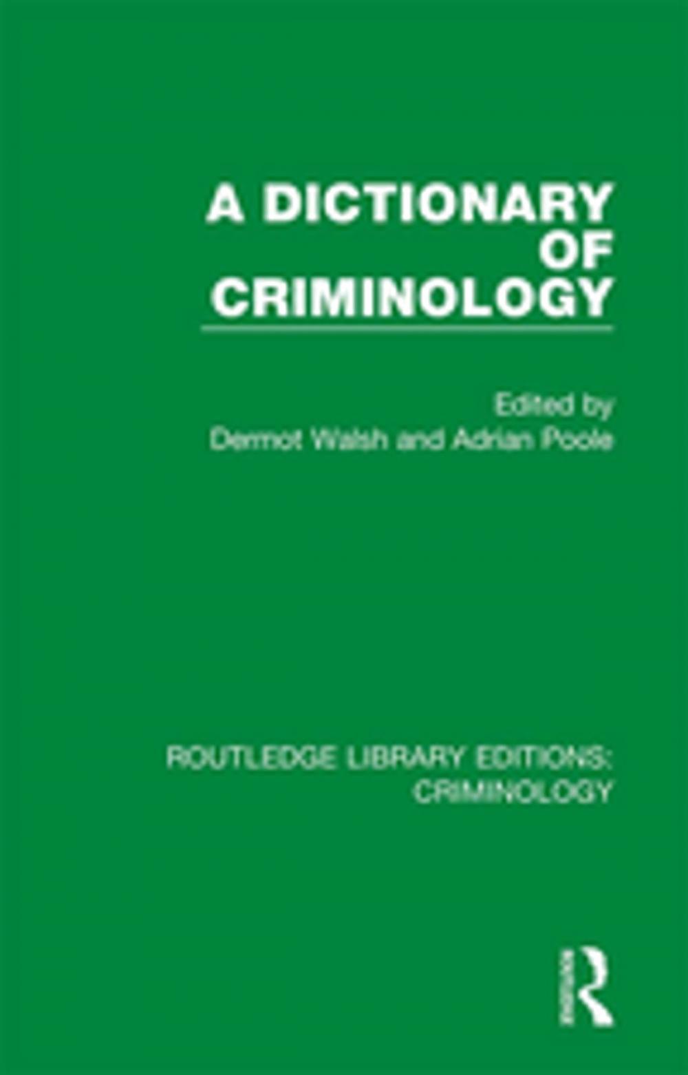 Big bigCover of A Dictionary of Criminology