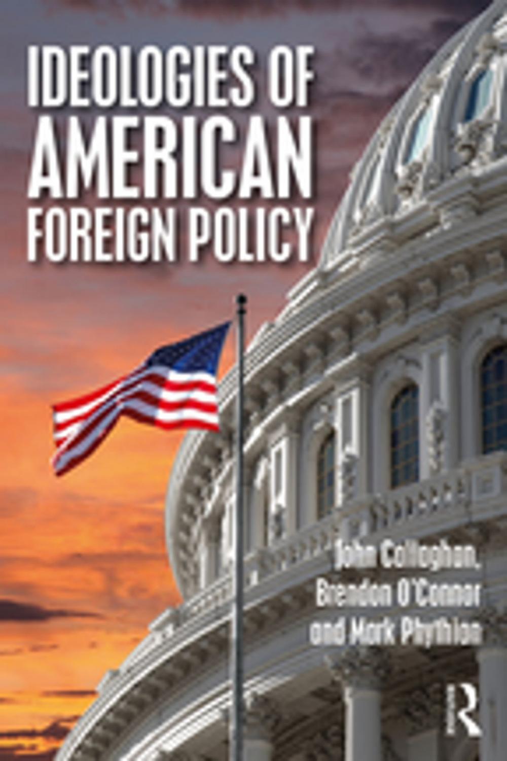 Big bigCover of Ideologies of American Foreign Policy